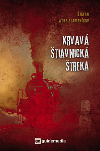 Krvavá štiavnická štreka