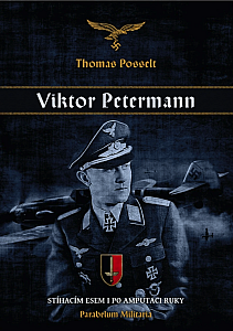 Viktor Petermann - Stíhacím esem i po amputaci ruky